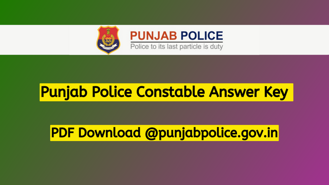Punjab Police Constable Answer Key 2023