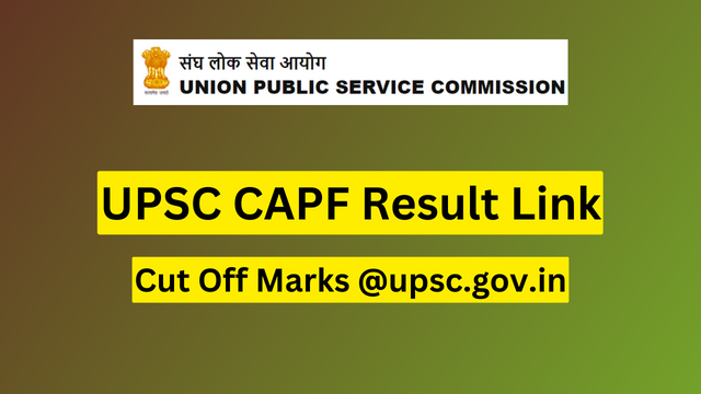 UPSC CAPF Result 2023