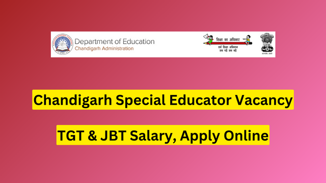 Chandigarh Special Educator Vacancy