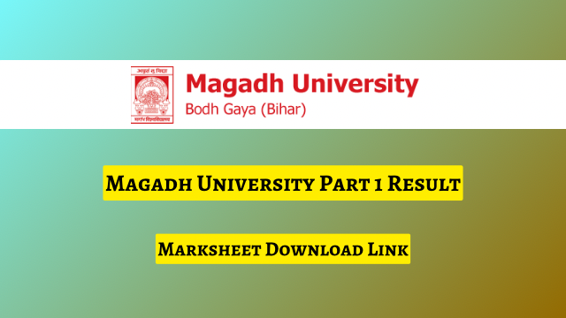 Magadh University Part 1 Result 2021-24