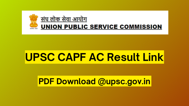 UPSC CAPF AC Result 2023 