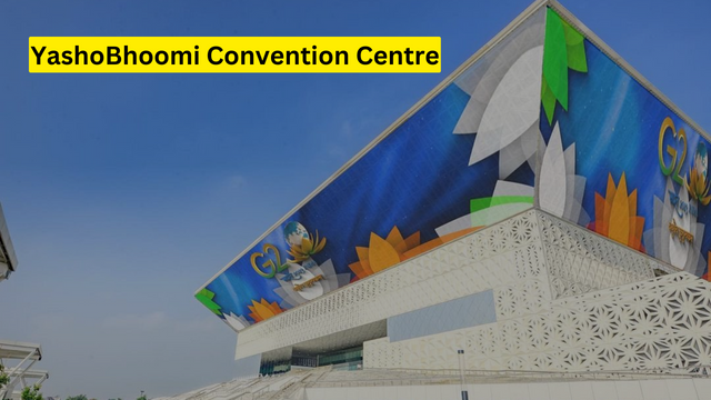 YashoBhoomi Convention Centre